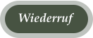 Wiederruf