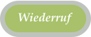 Wiederruf