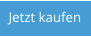 Jetzt kaufen
